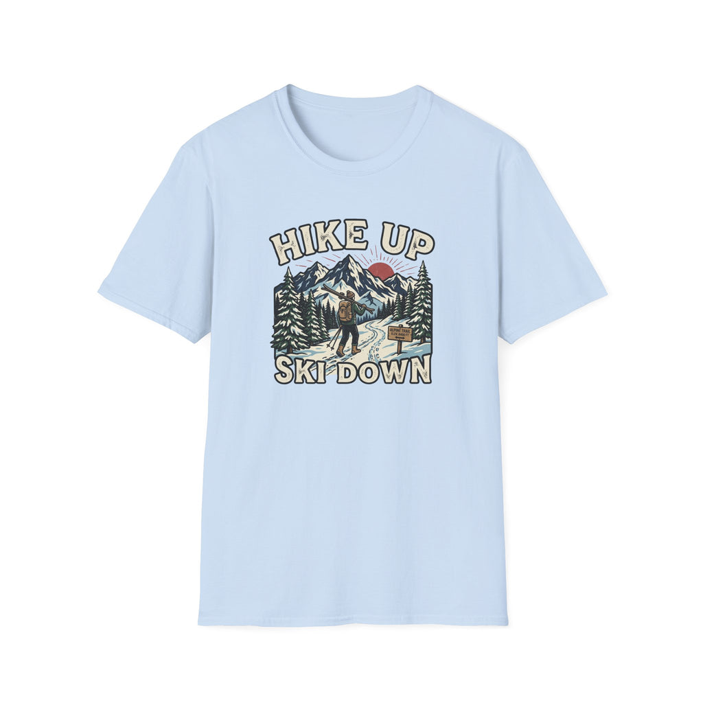Hike Up Ski Down T‑Shirt