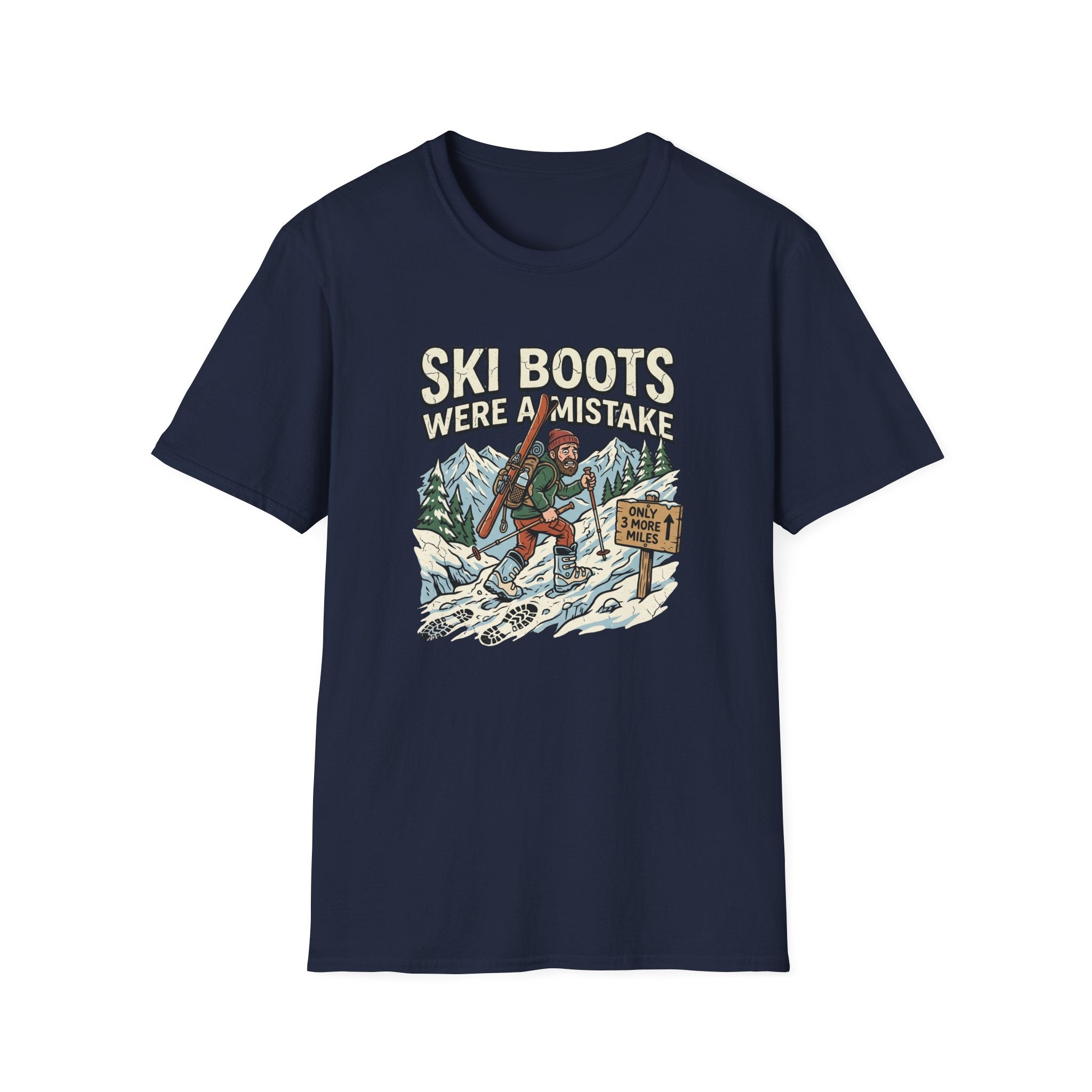 Ski Boots were a Mistake T‑Shirt