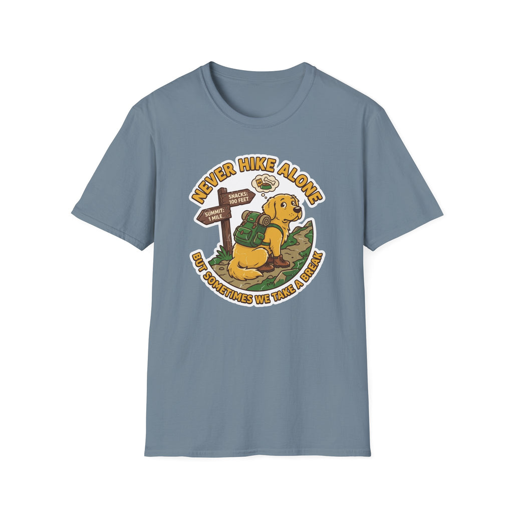 Never Hike Alone but Sometimes We Take a Break T‑Shirt