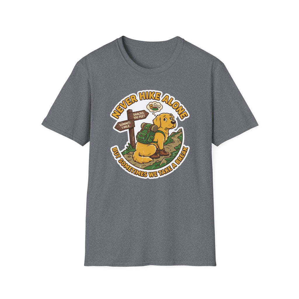 Never Hike Alone but Sometimes We Take a Break T‑Shirt