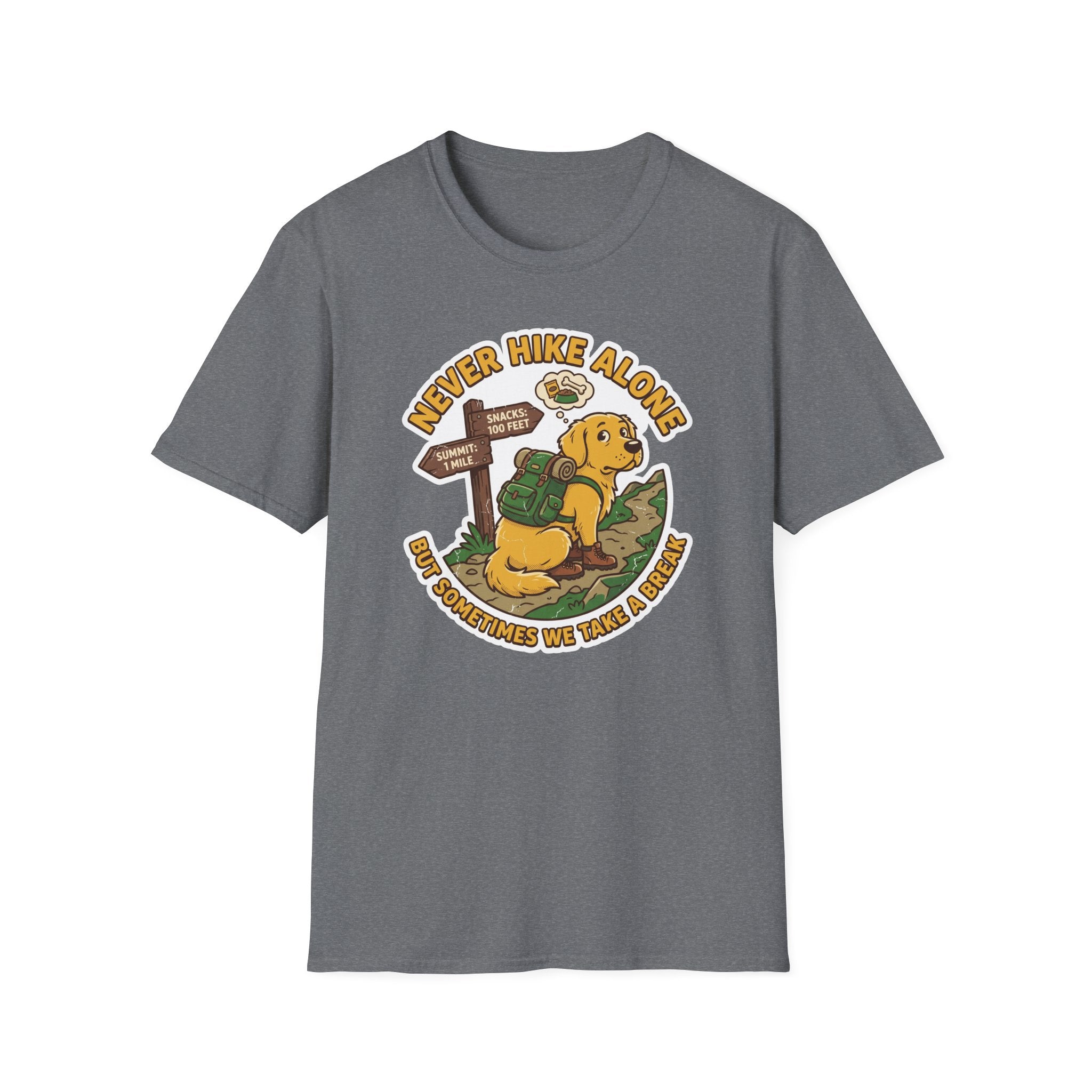 Never Hike Alone but Sometimes We Take a Break T‑Shirt