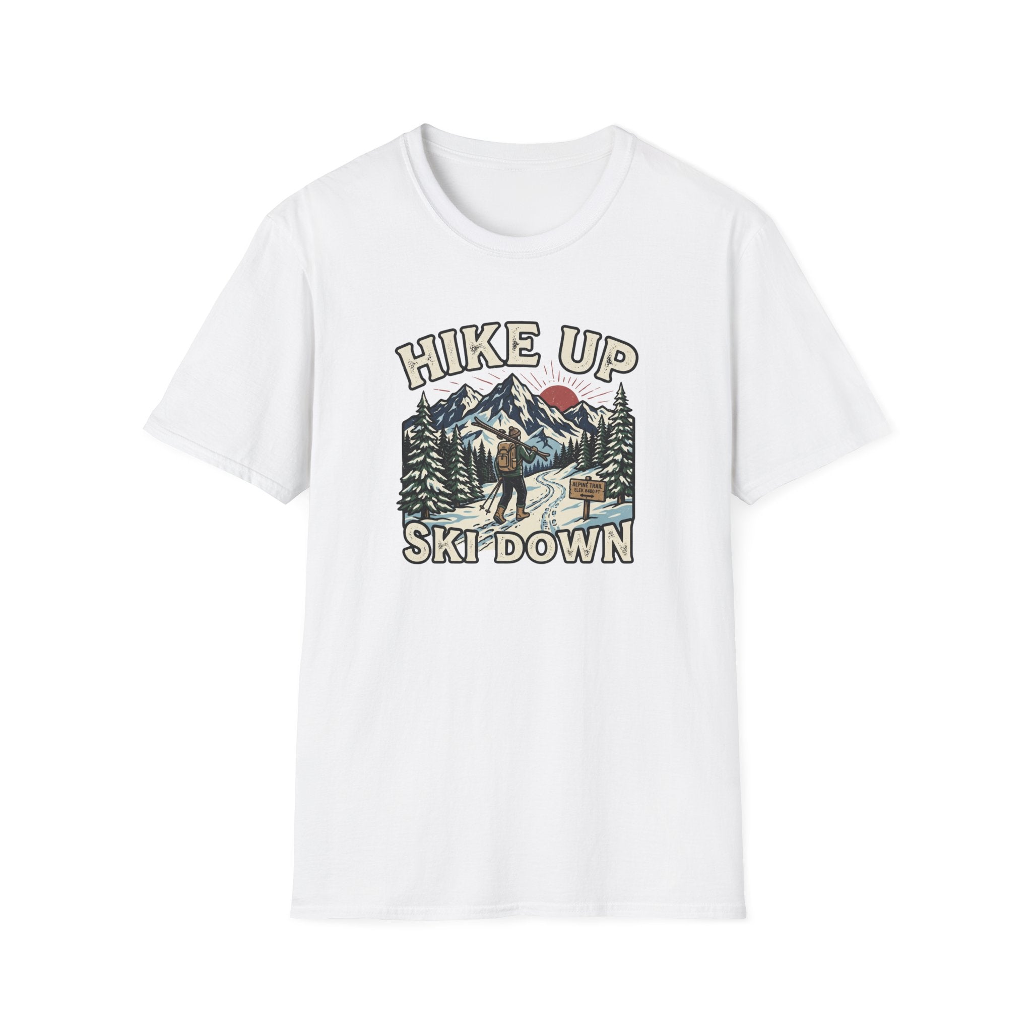 Hike Up Ski Down T‑Shirt