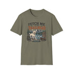 Fetch Me to the Trailhead T‑Shirt