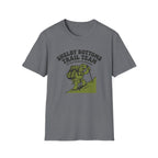 I'll Get There Eventually T‑Shirt