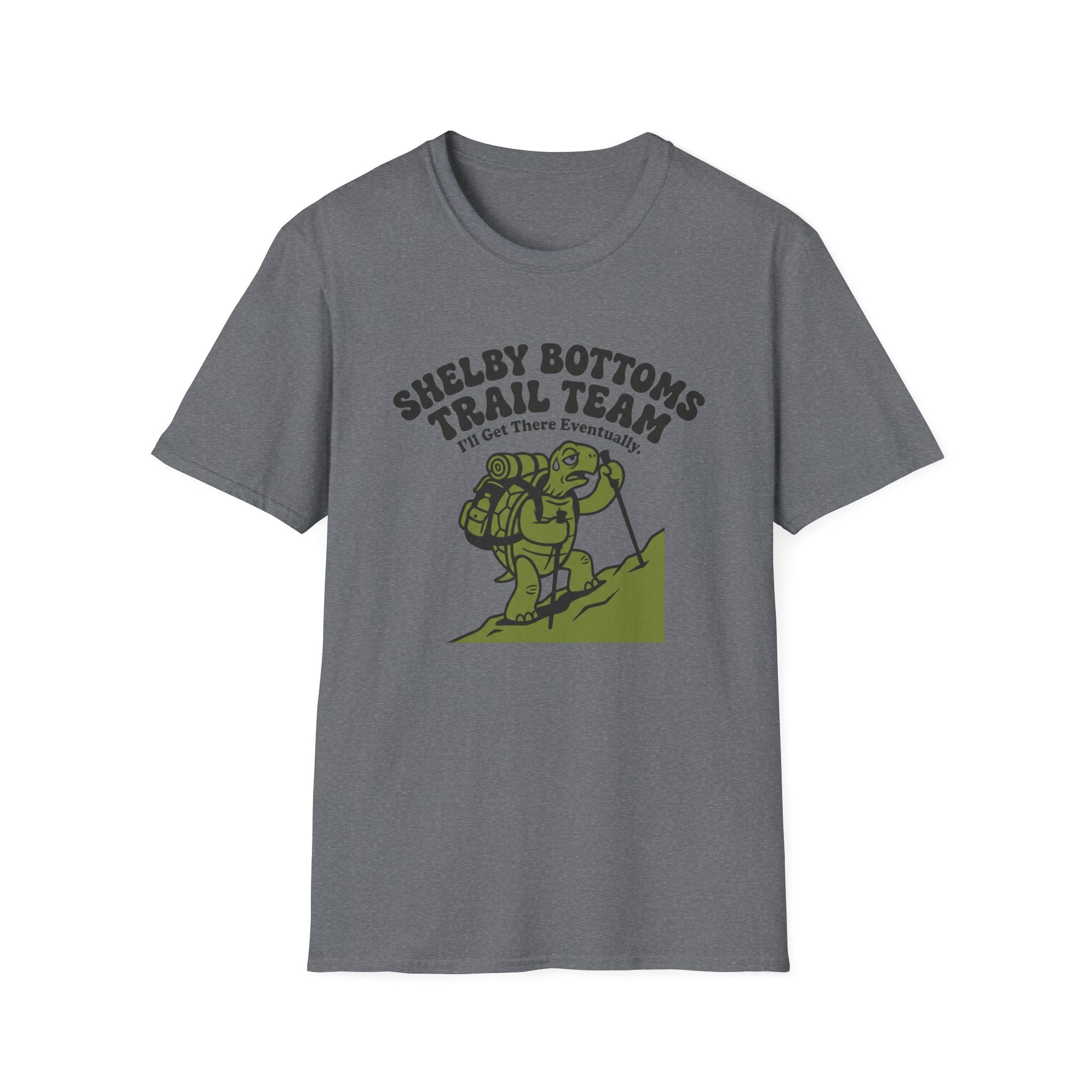 I'll Get There Eventually T‑Shirt