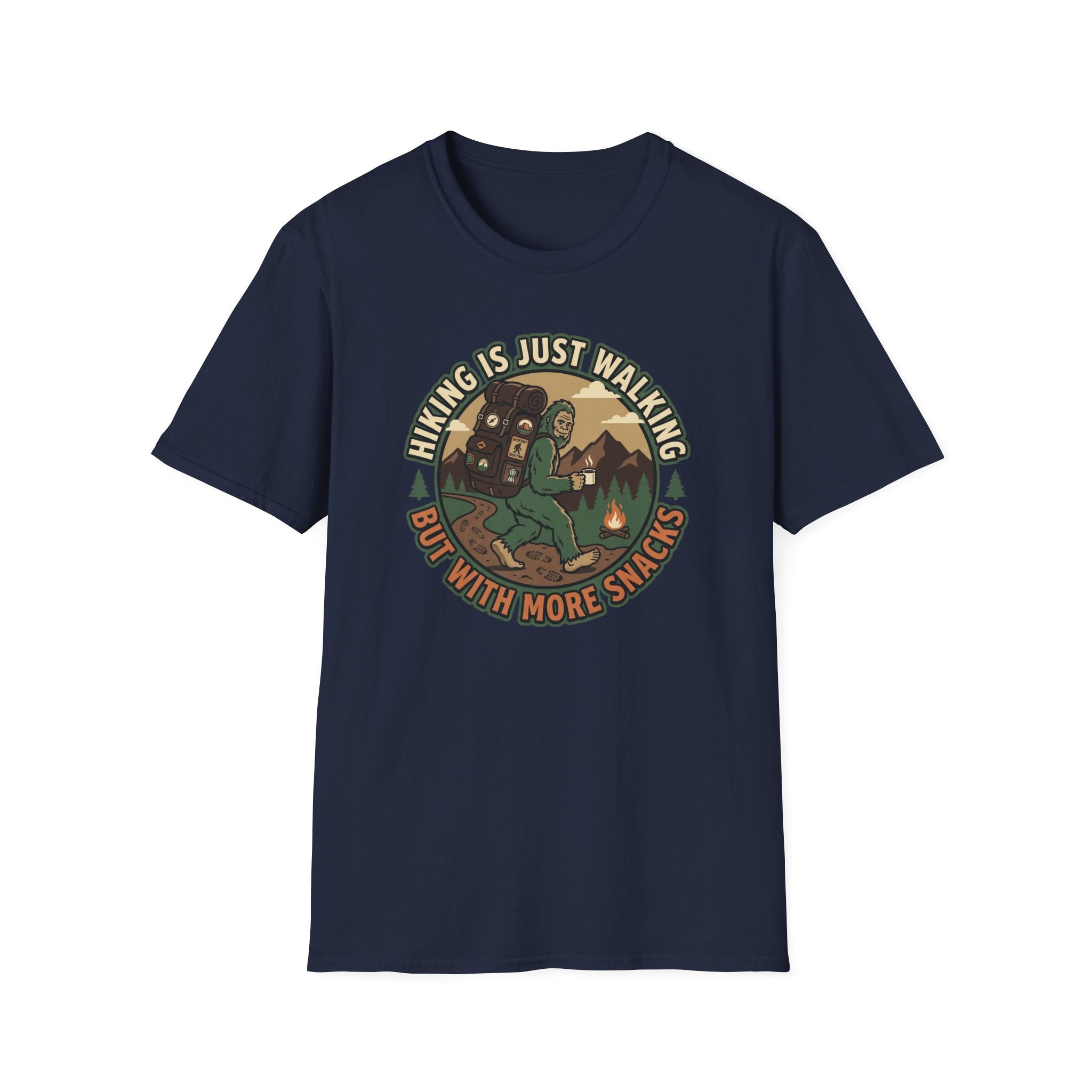 Hiking is Just Walking but with More Snacks T‑Shirt