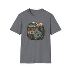 Follow the River Find the Trail T‑Shirt