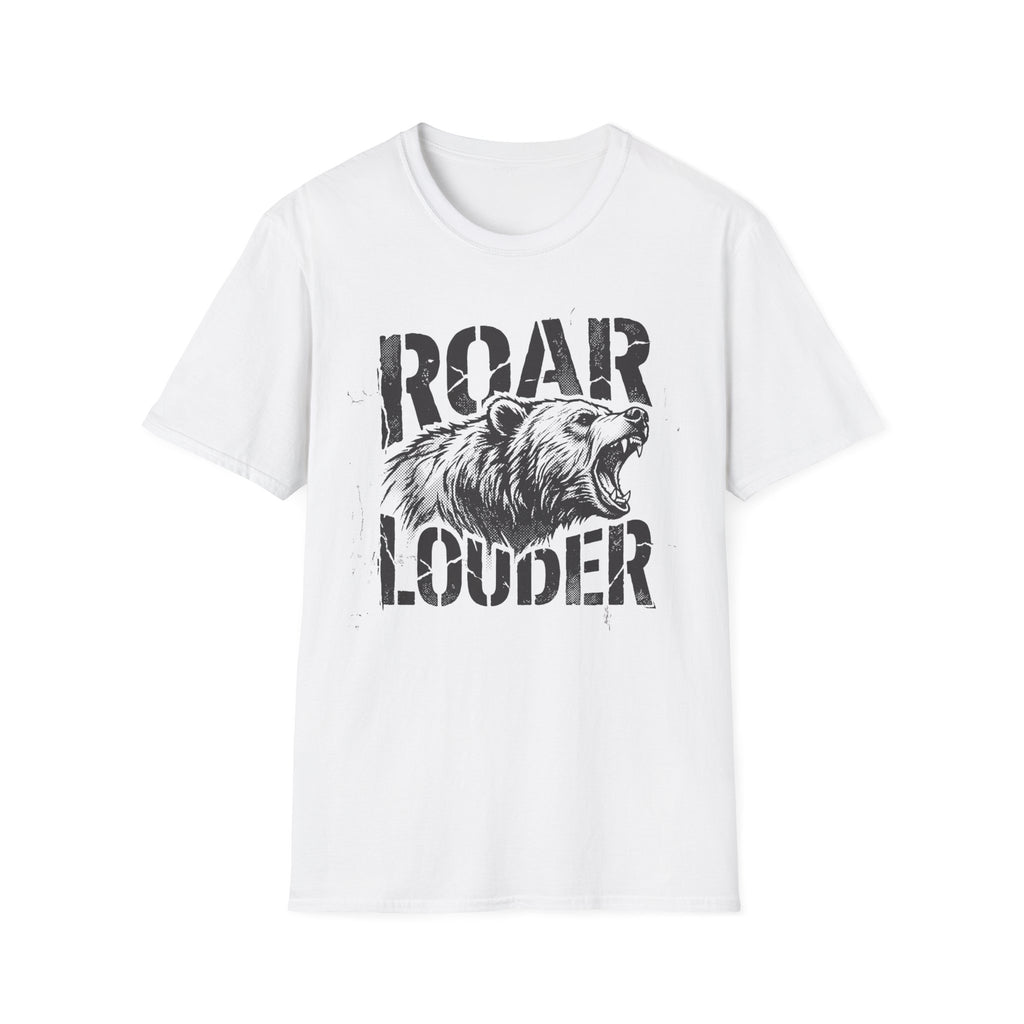 Bear Roar Louder T‑Shirt