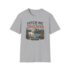 Fetch Me to the Trailhead T‑Shirt