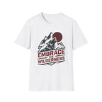 Embrace the Wilderness T‑Shirt