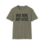 Hike Now Nap Later T‑Shirt