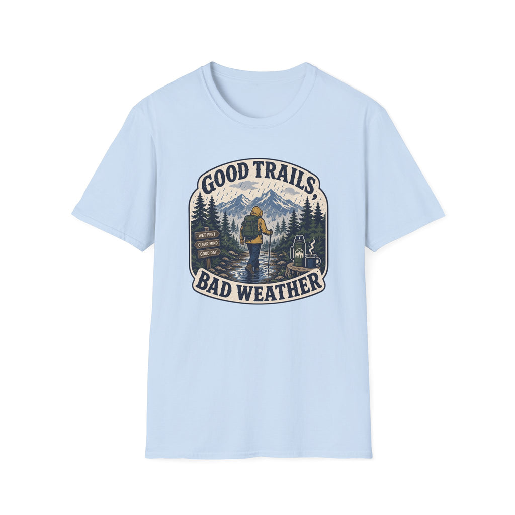 Good Trails Bad Weather T‑Shirt