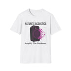Nature's Accoustics Amplify the Outdoors T‑Shirt