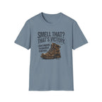 Smell That? That's Victory T‑Shirt