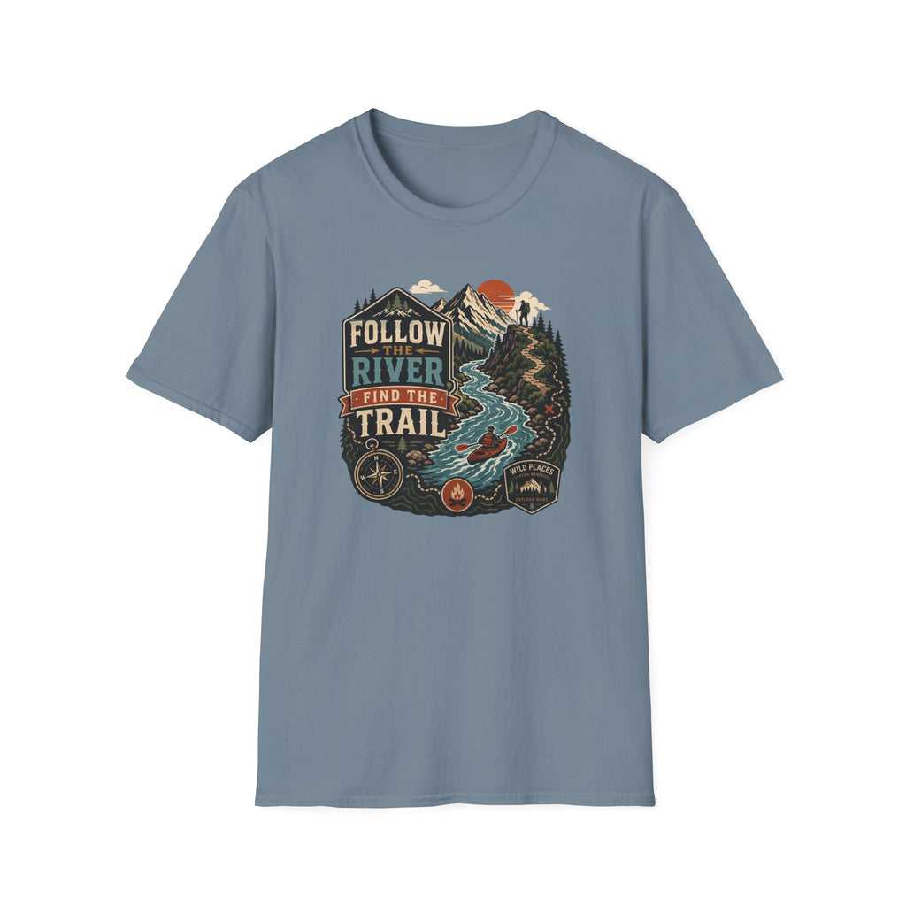 Follow the River Find the Trail T‑Shirt