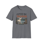 Fetch Me to the Trailhead T‑Shirt