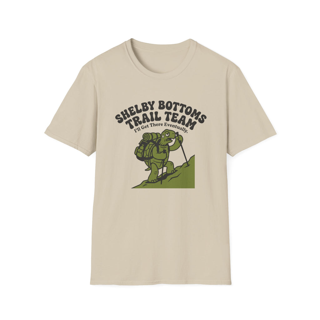 I'll Get There Eventually T‑Shirt