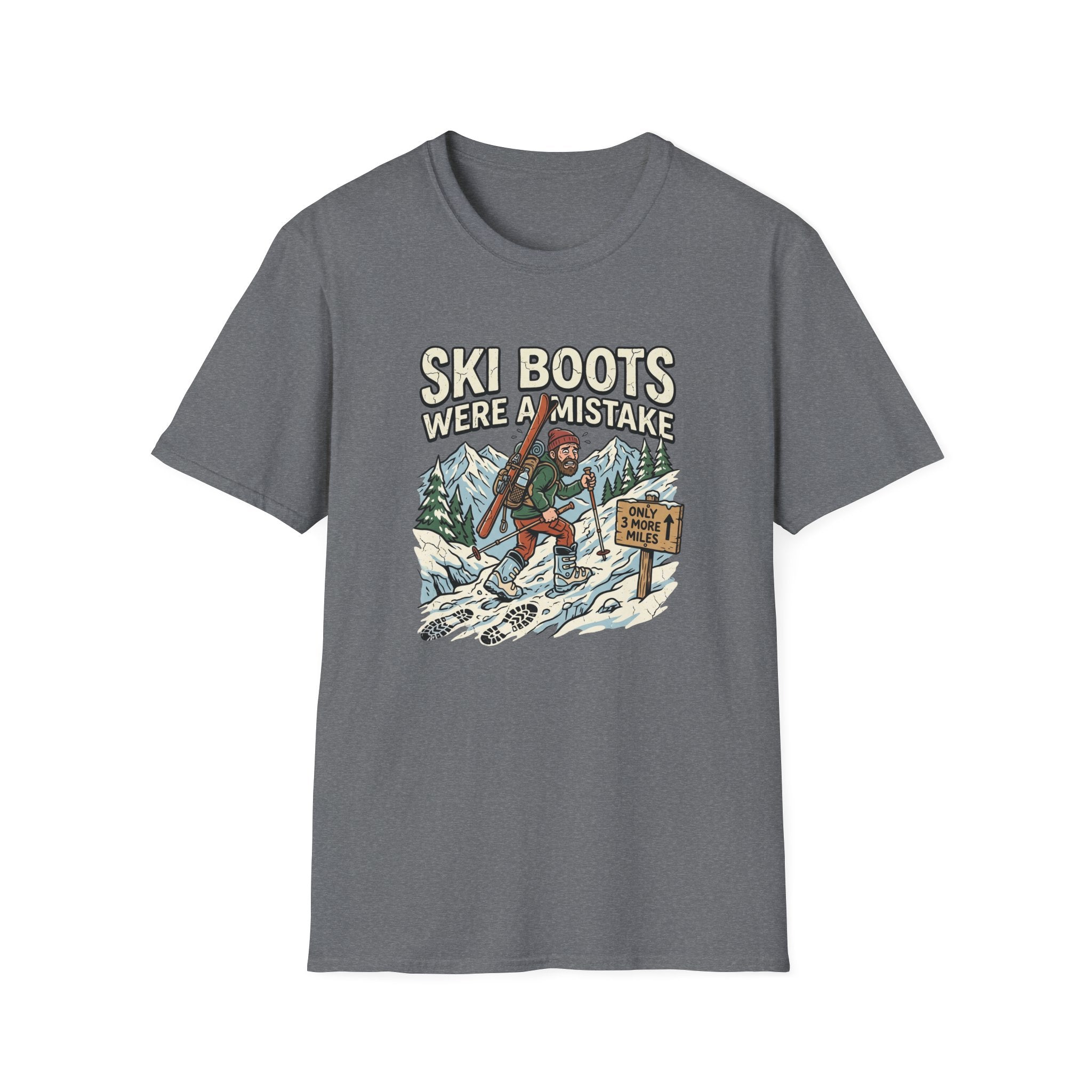 Ski Boots were a Mistake T‑Shirt