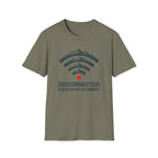 Disconnected Please Do Not Reconnect T‑Shirt