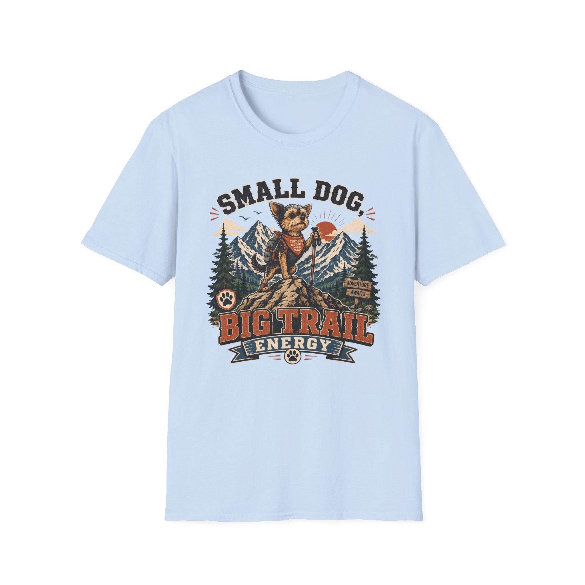 Small Dog Big Trail T‑Shirt