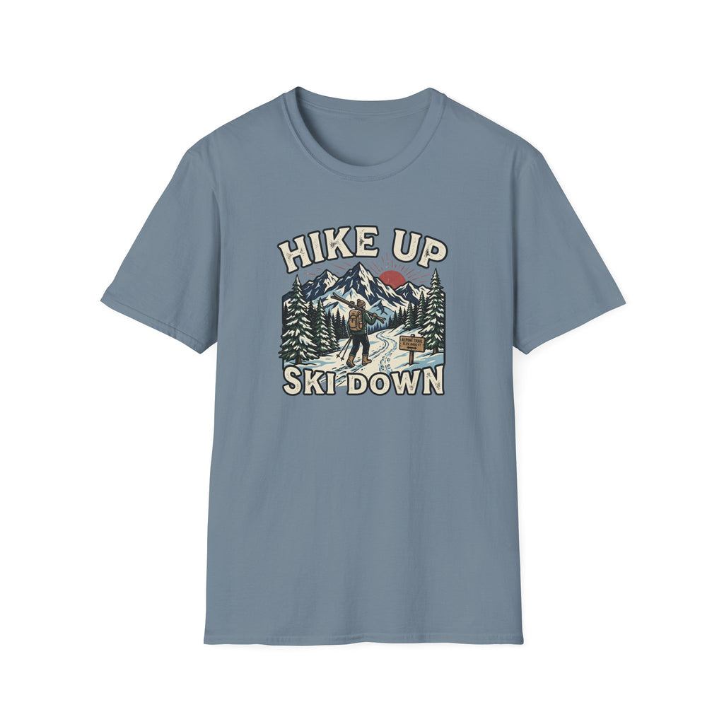 Hike Up Ski Down T‑Shirt