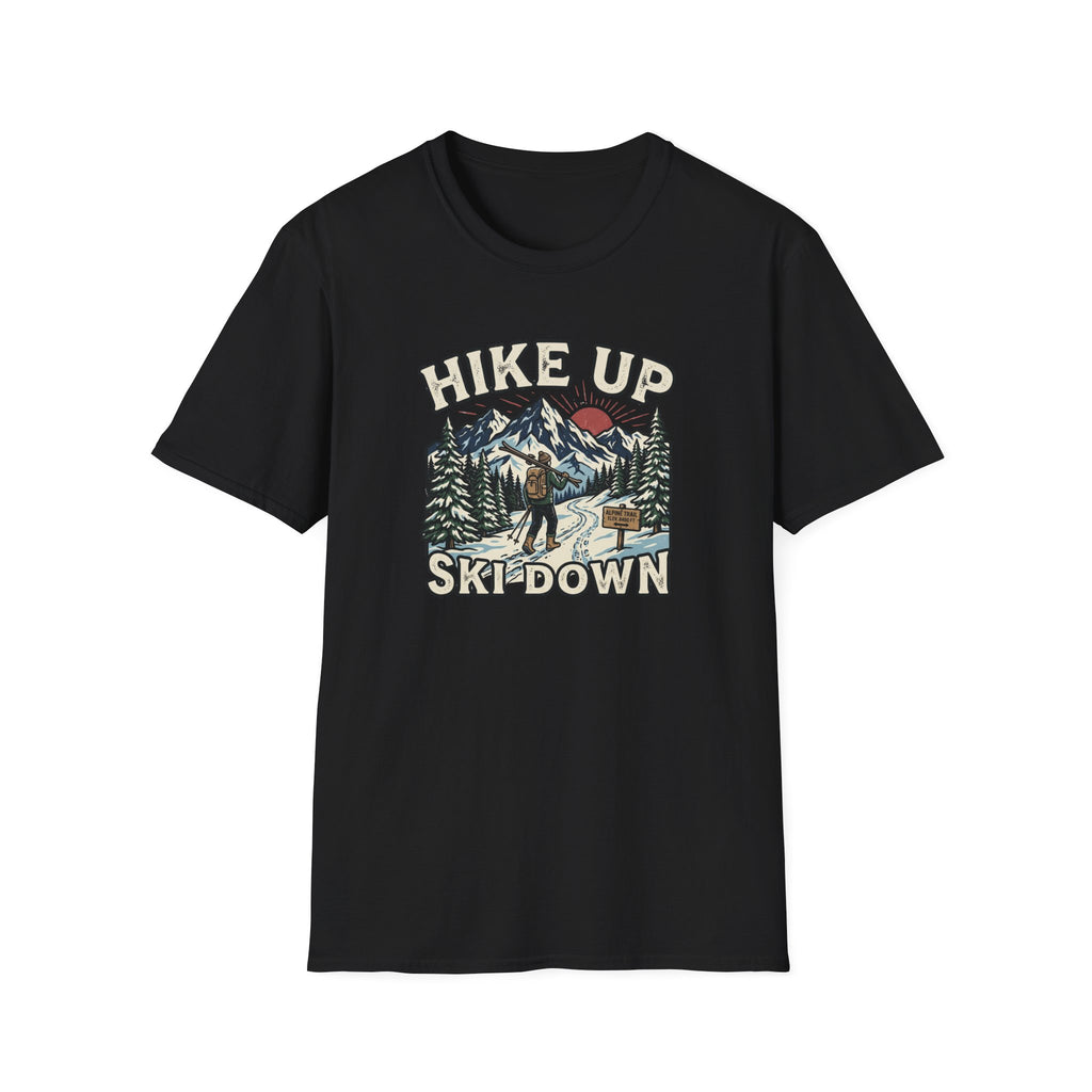 Hike Up Ski Down T‑Shirt