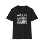 Hike Up Ski Down T‑Shirt