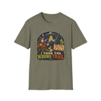 I Took the Wrong Trail T‑Shirt