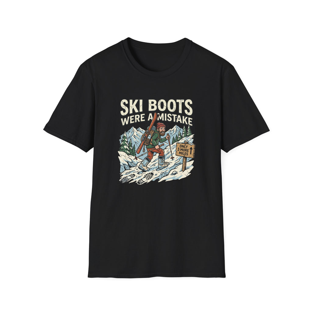 Ski Boots were a Mistake T‑Shirt