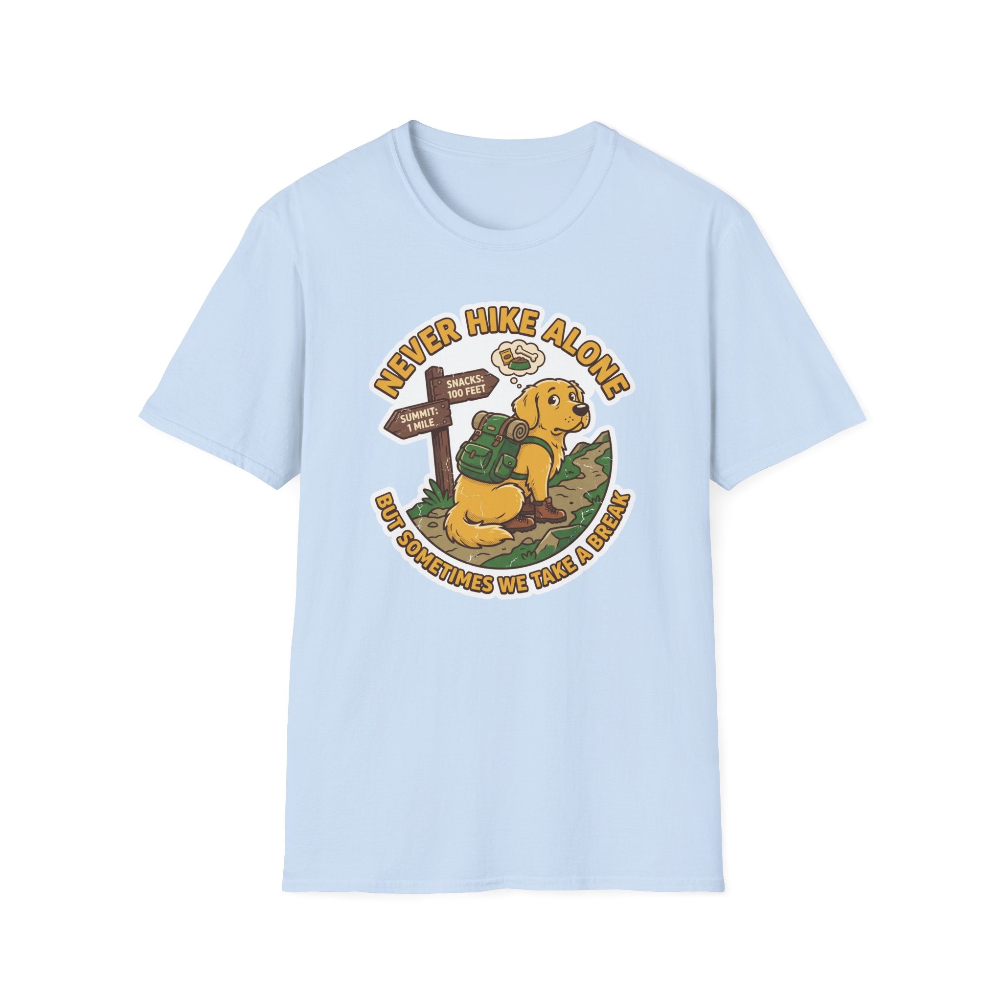 Never Hike Alone but Sometimes We Take a Break T‑Shirt