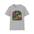I Took the Wrong Trail T‑Shirt