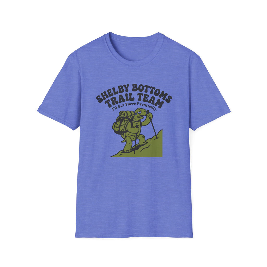 I'll Get There Eventually T‑Shirt