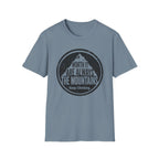 Worth it are Alway the Mountains T‑Shirt