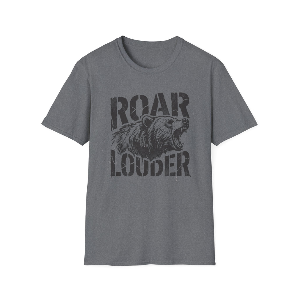 Bear Roar Louder T‑Shirt