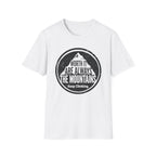 Worth it are Alway the Mountains T‑Shirt
