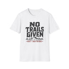 No Trails Given T‑Shirt