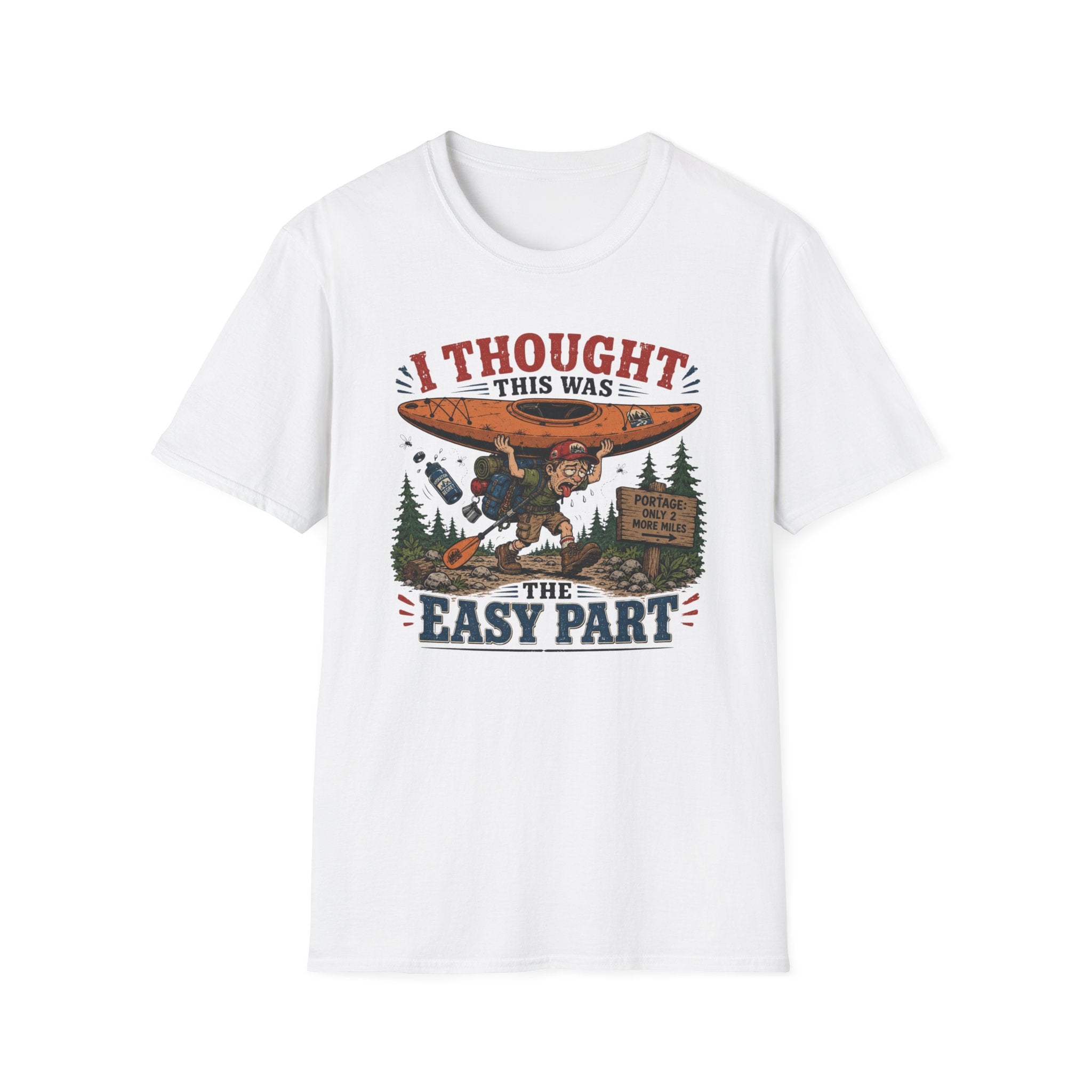 I Thought this was the Easy Part T‑Shirt
