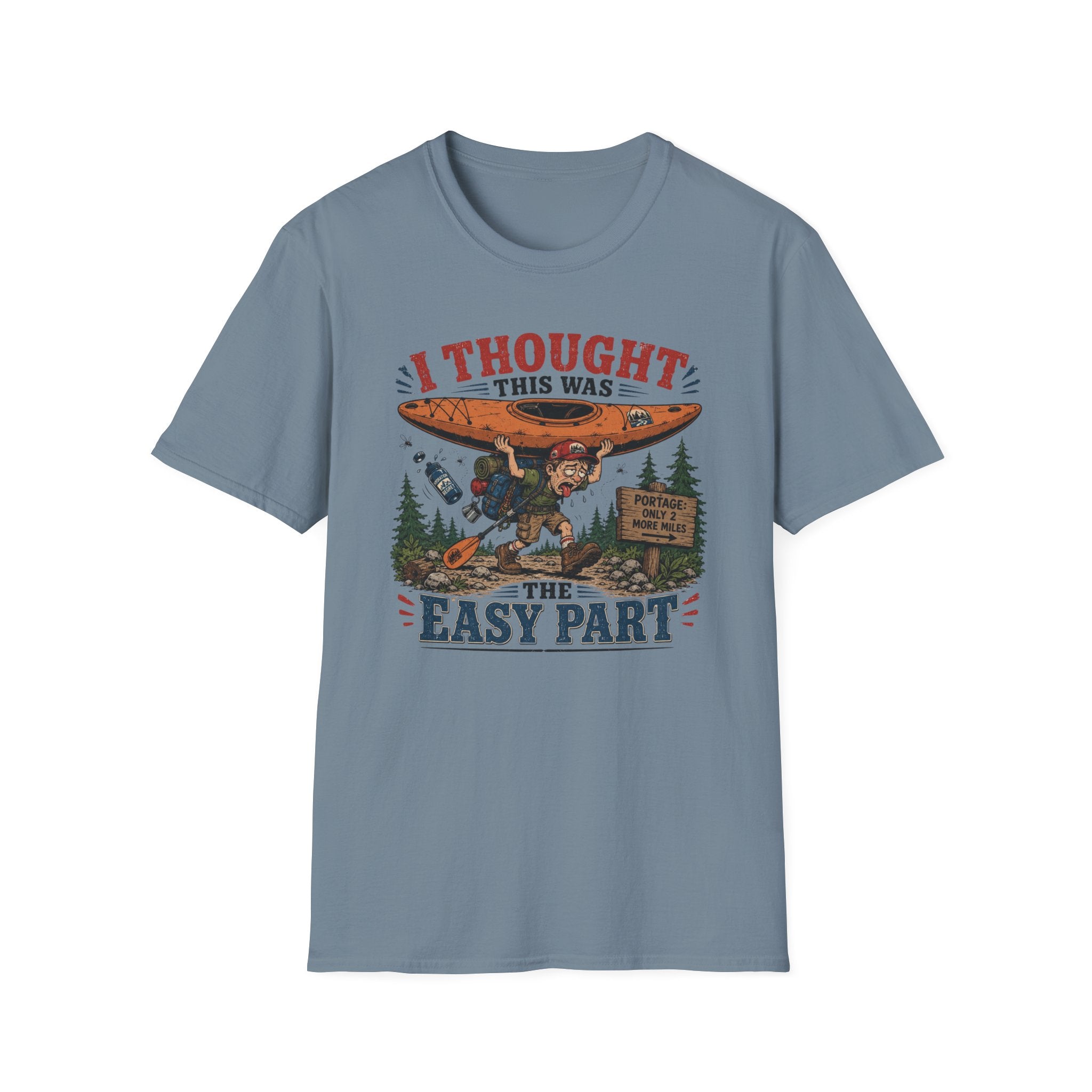 I Thought this was the Easy Part T‑Shirt