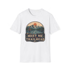 Meet Me at the Trailhead T‑Shirt