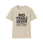 No Trails Given T‑Shirt