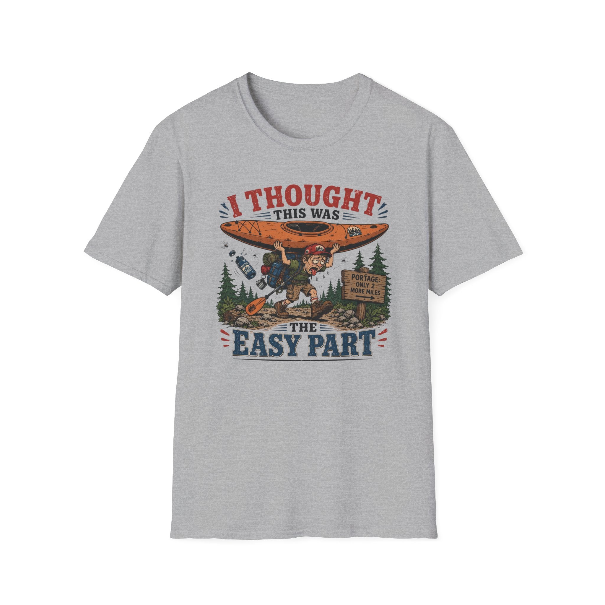 I Thought this was the Easy Part T‑Shirt