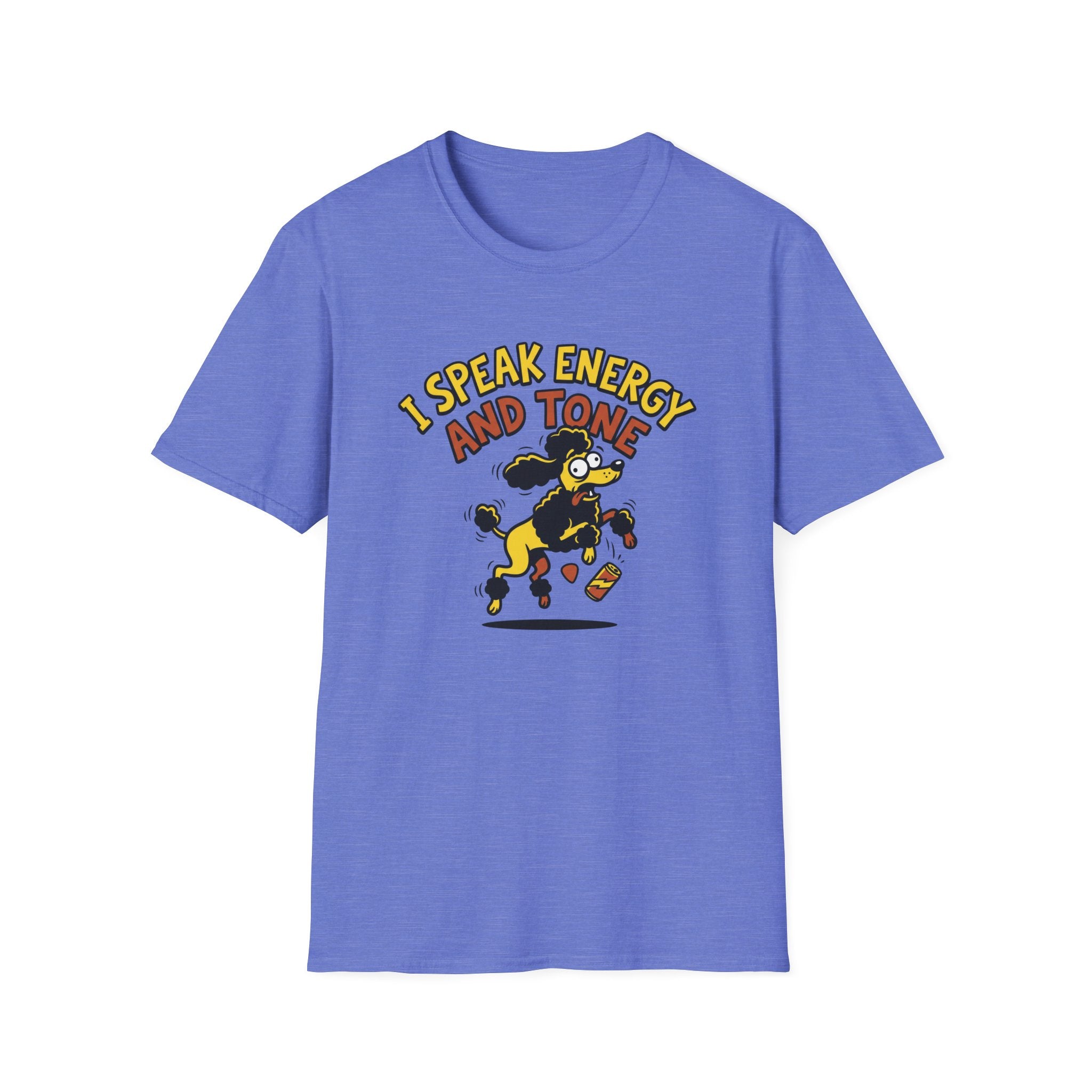 I Speak Energy Poodle T‑Shirt