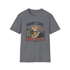 Short Legs Long Trails T‑Shirt