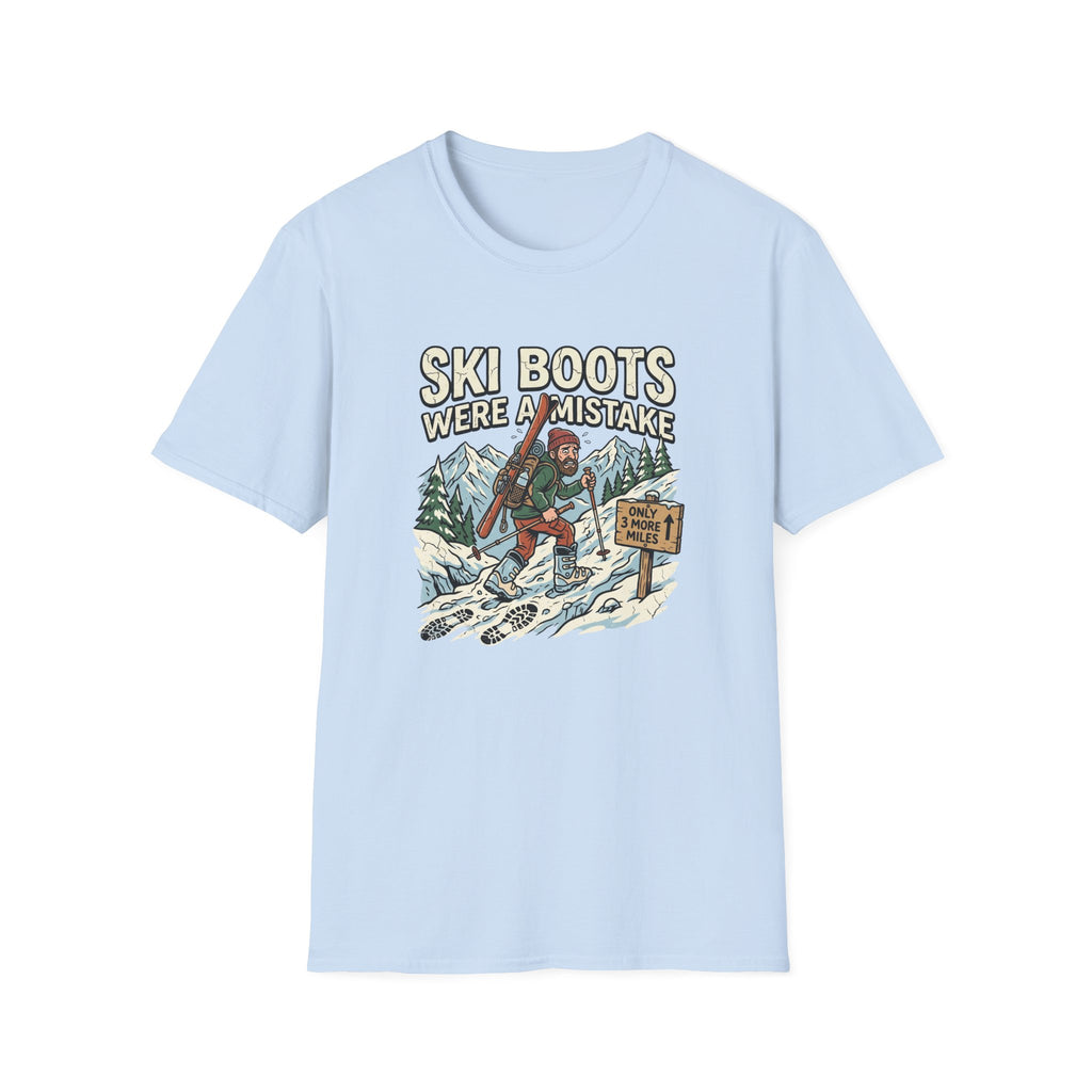 Ski Boots were a Mistake T‑Shirt