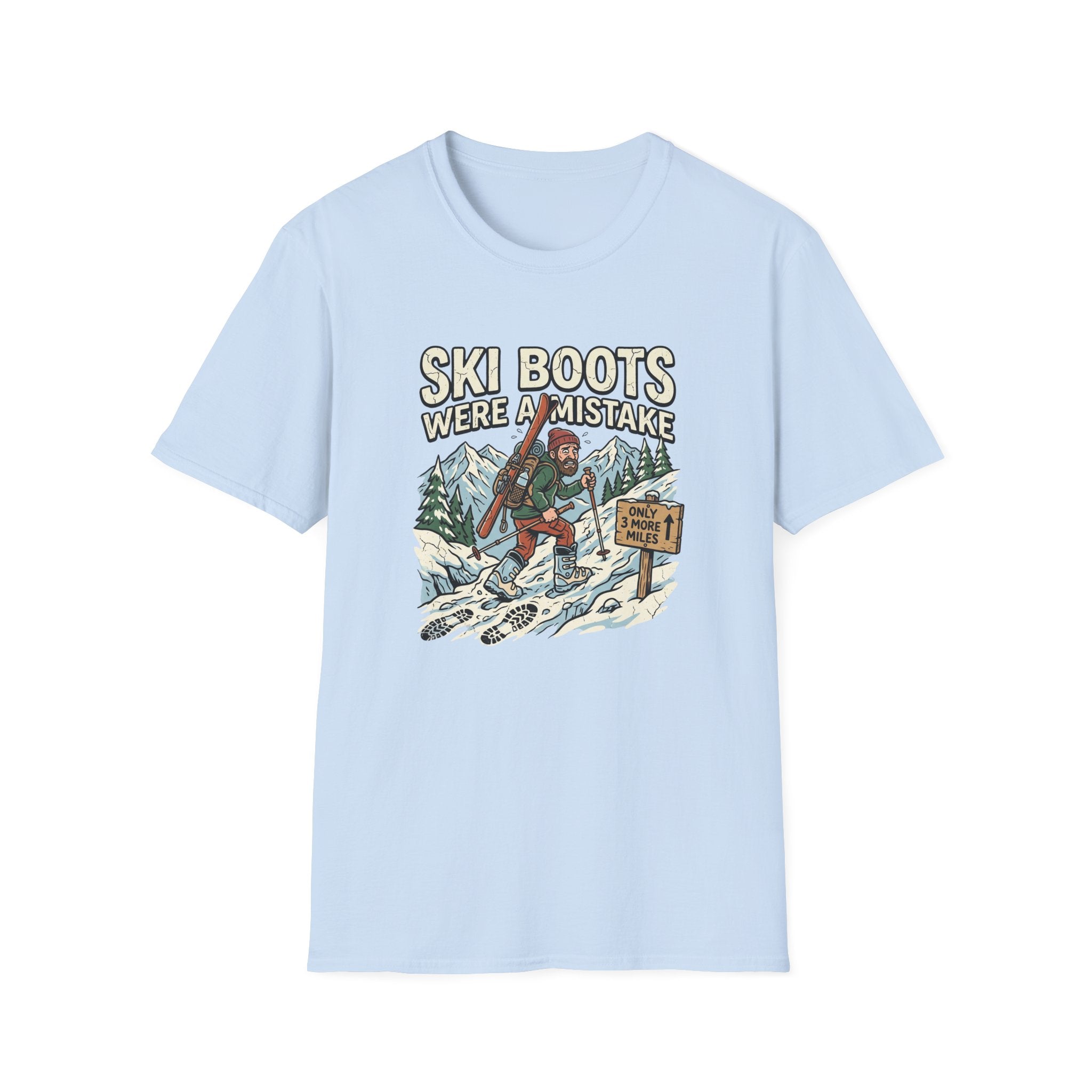 Ski Boots were a Mistake T‑Shirt