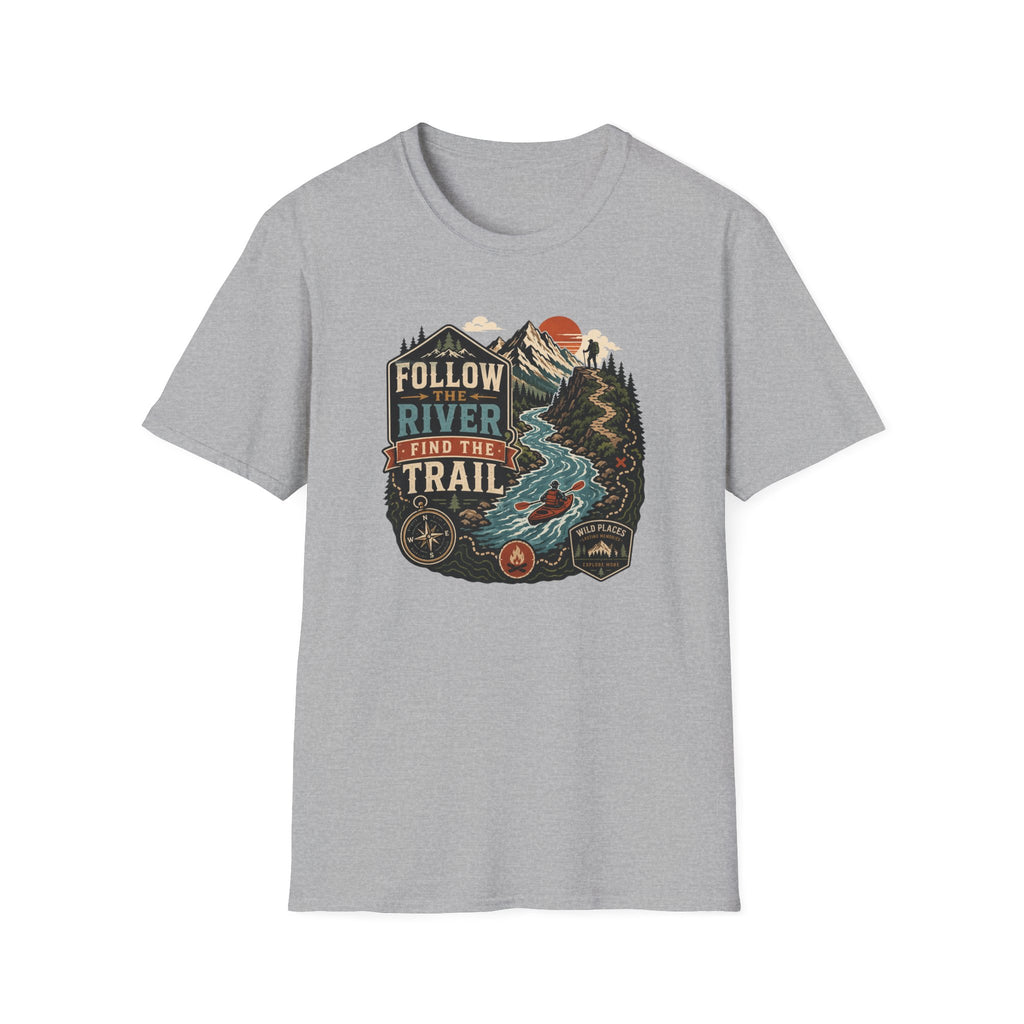 Follow the River Find the Trail T‑Shirt