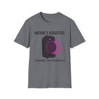 Nature's Accoustics Amplify the Outdoors T‑Shirt