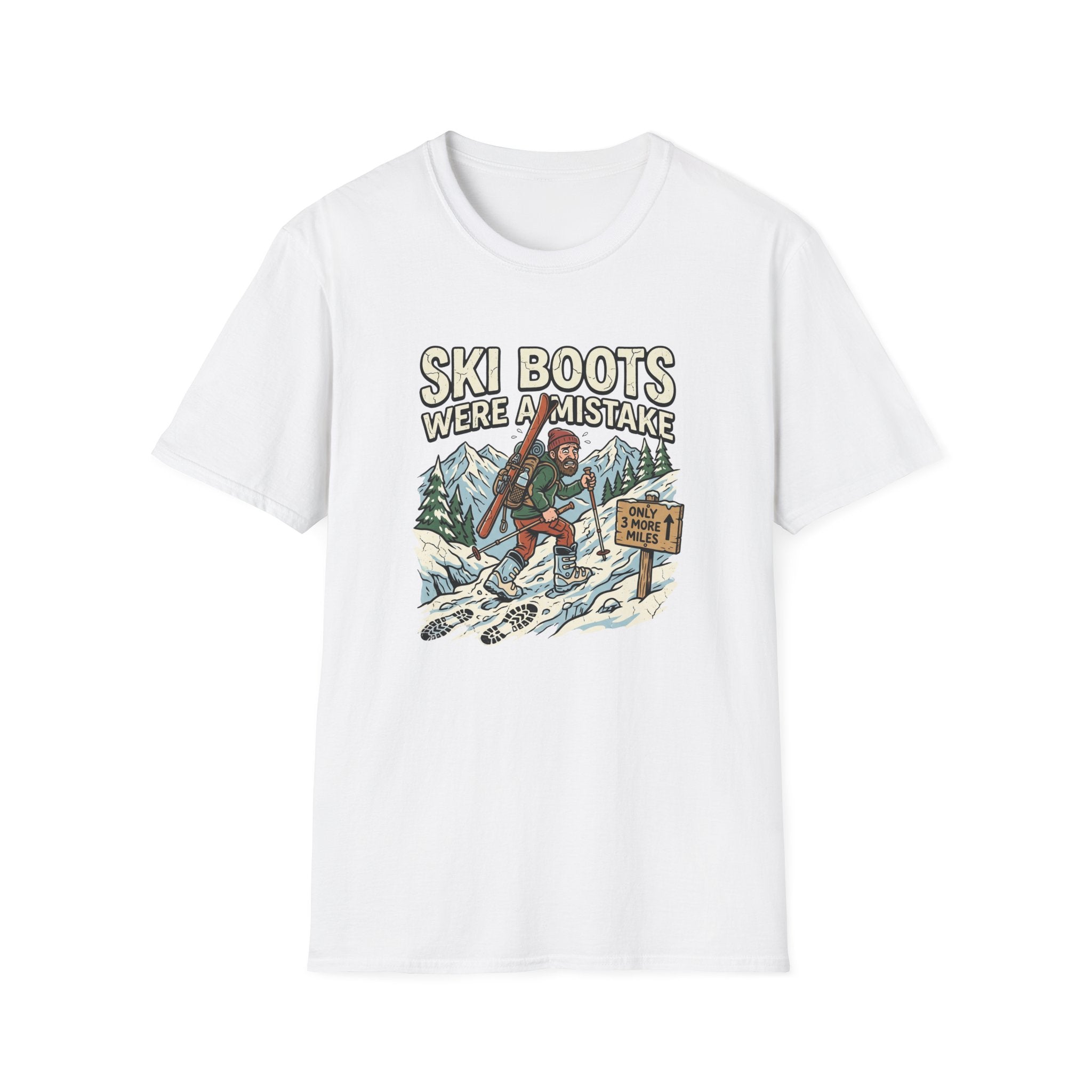 Ski Boots were a Mistake T‑Shirt