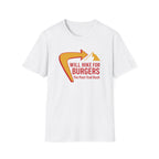 Will Hike for Burgers T‑Shirt