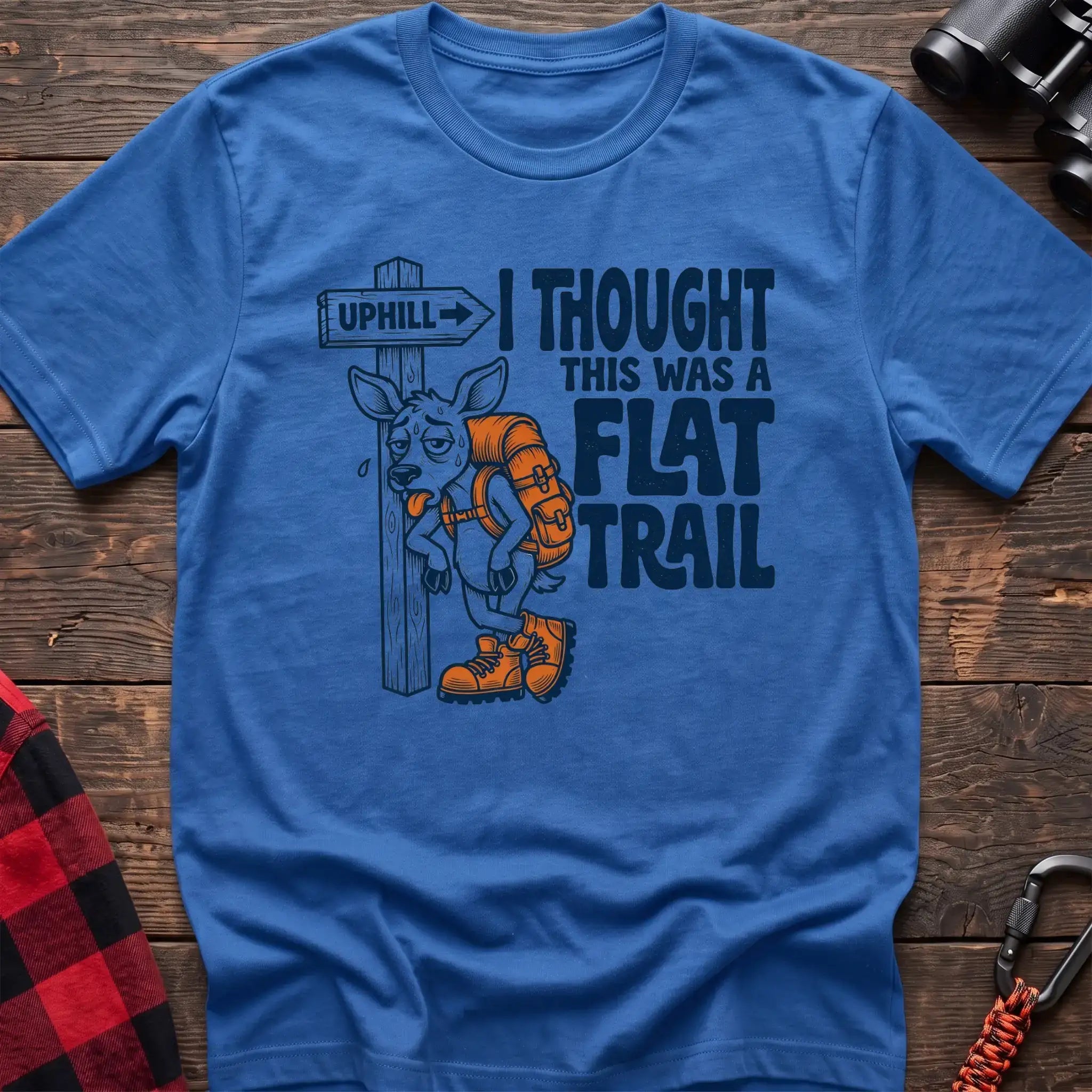 Heather royal t-shirt with exhausted deer leaning on an Uphill trail sign and the text I Thought This Was a Flat Trail